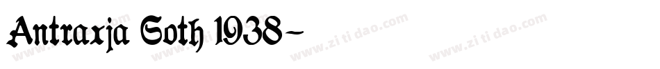 Antraxja Goth 1938字体转换